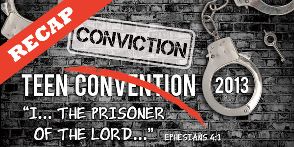 Convicted, Sentenced and Pardoned: A Look Back at Teen Convention 2013