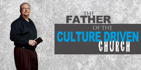 The Father of the Culture Driven Church