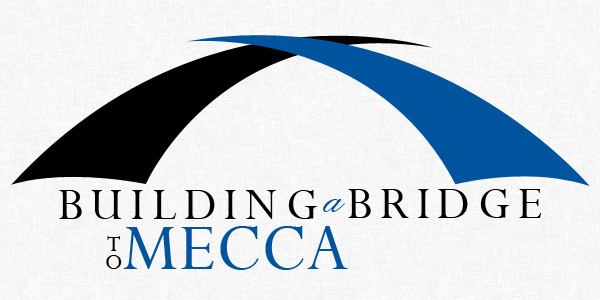 Building a Bridge to Mecca