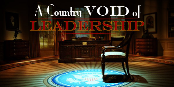 A Country Void of Leadership