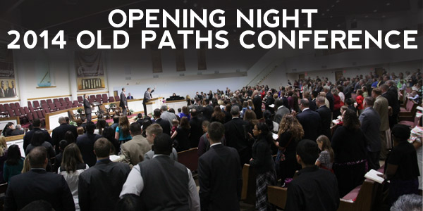 Opening Night: 2014 National Old Paths Conference