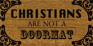 Christians-are-Not-a-Doormat
