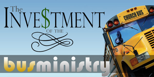 The Investment of the Bus Ministry