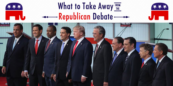 What to Take Away from the Republican Debate