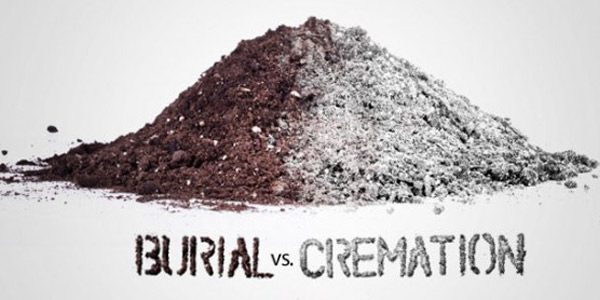 Burial vs. Cremation