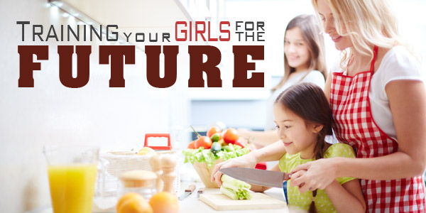 Training Your Girls for the Future