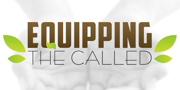 Equipping the Called