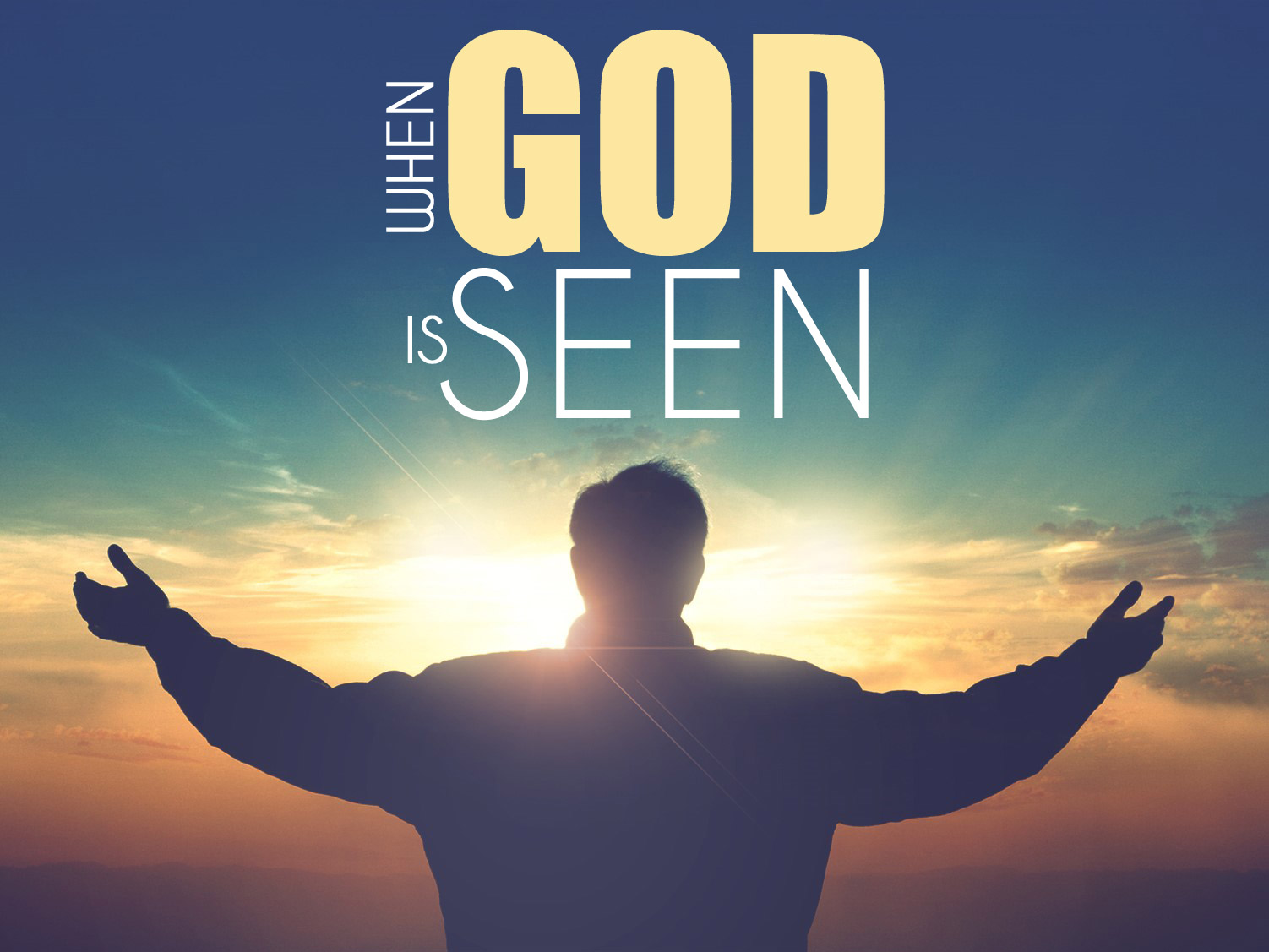 When God is Seen